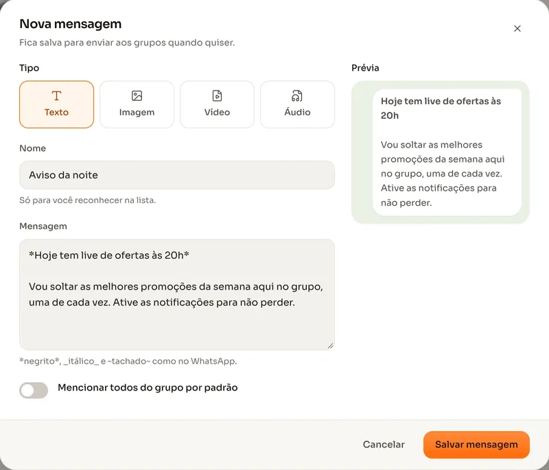 Janela Nova mensagem com os tipos texto, imagem, vídeo e áudio, o texto de exemplo digitado e a prévia de como a mensagem chega no grupo.